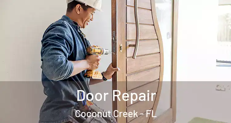  Door Repair Coconut Creek - FL