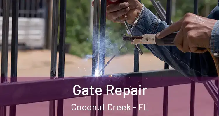 Gate Repair Coconut Creek - FL