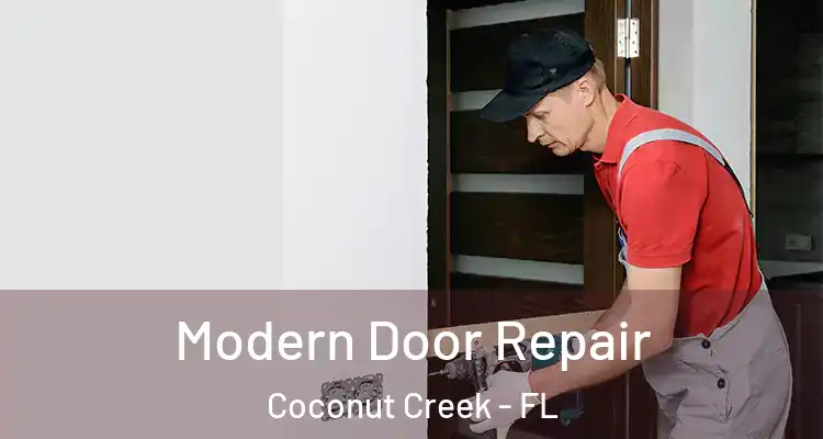  Modern Door Repair Coconut Creek - FL