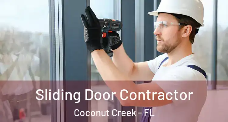 Sliding Door Contractor Coconut Creek - FL