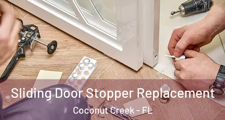  Sliding Door Stopper Replacement Coconut Creek - FL